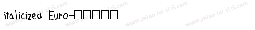 italicized Euro字体转换